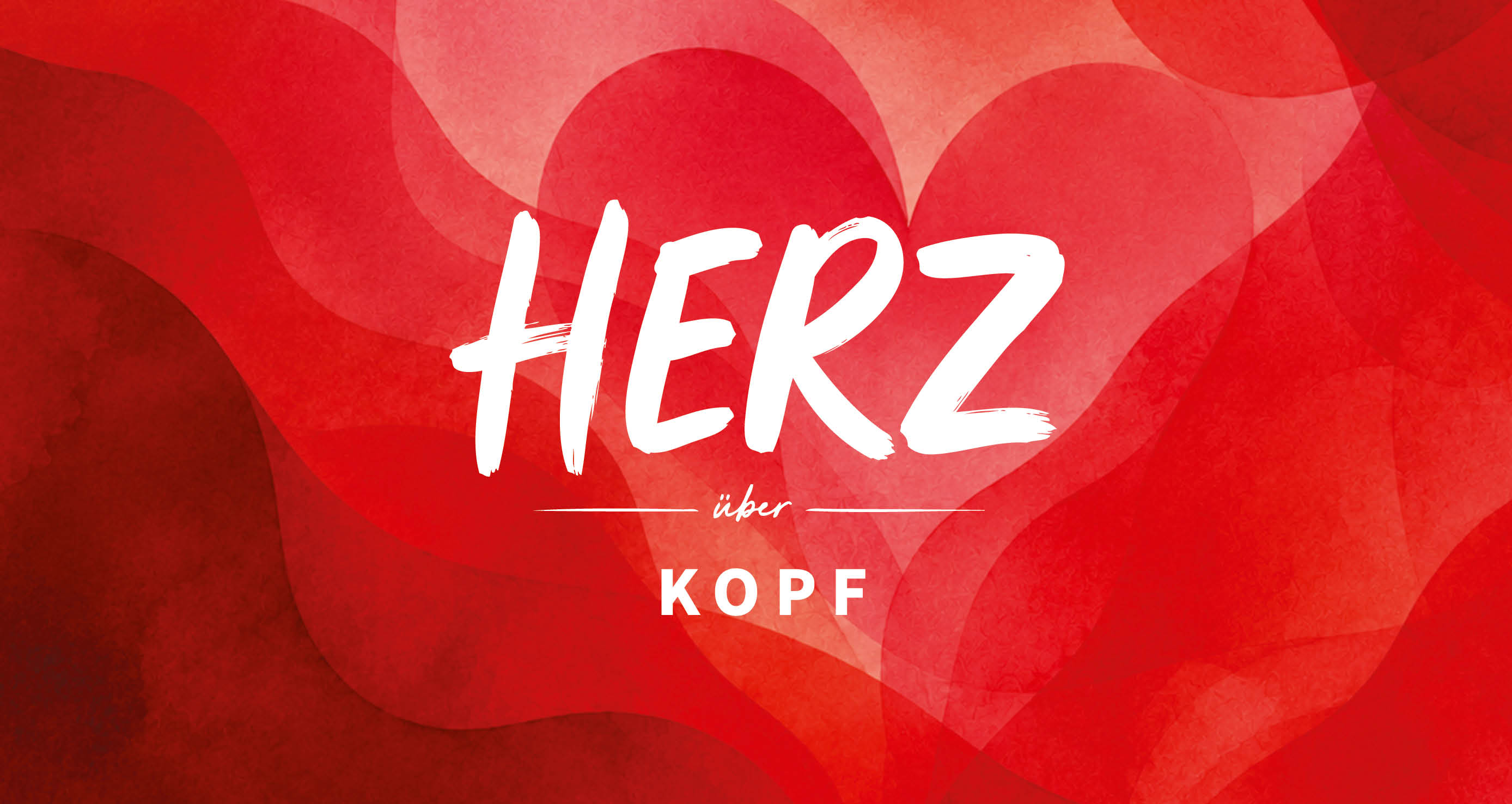 Rotes Bannermotiv mit stilisiertem Herzmuster und dem Schriftzug „Herz über Kopf“